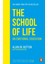 The School Of Life: An Emotional Education 1