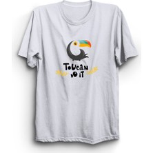 The Fame Tukan Kuşu, Toucan Bird, You Can Do It, Mizah Tişört