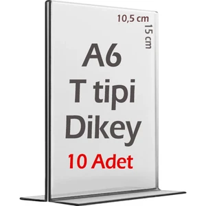 A6 T-Tipi Dikey Şeffaf Pleksi (10 ADET) Föylük 10x15 cm fiyatlık Menü Broşürlük Etiketlik Kafe Restorant beyaz eşya mobilya mağazalar için sunumluk