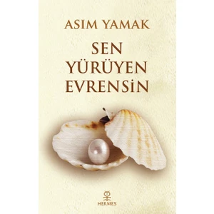 Sen Yürüyen Evrensin