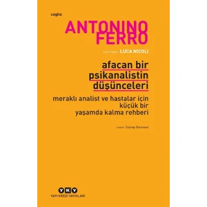 Afacan Bir Psikanalistin Düşünceleri - Antonino Ferro