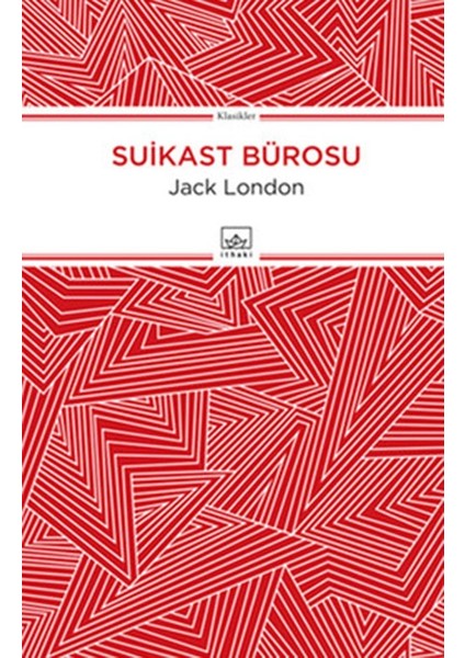 Suikast Bürosu - Jack London