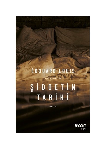 Şiddetin Tarihi - Edouard Louis