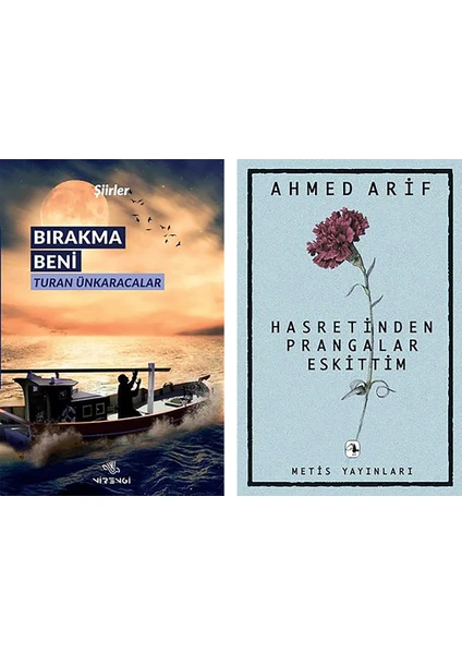 Bırakma Beni / Hasretinden Prangalar Eskittim (2 Kitap Set)