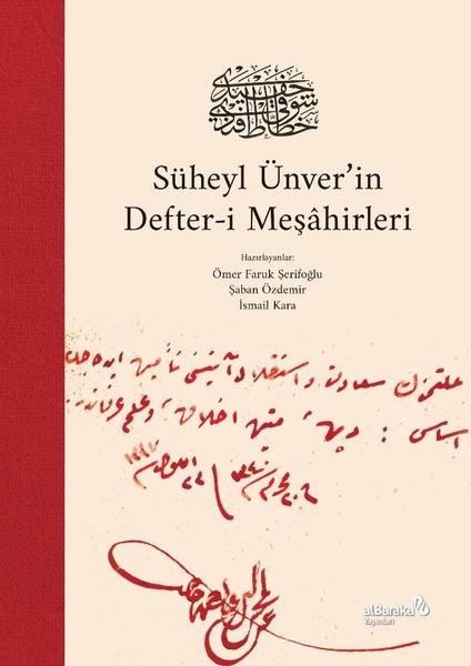 Süheyl Ünver’in Defter-I Meşâhirleri - Ömer Faruk Şerifoğlu