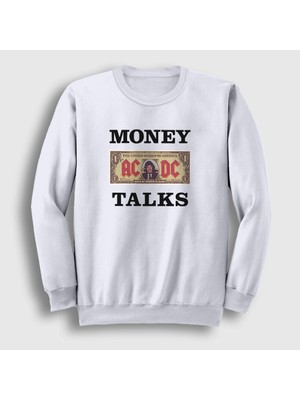 Presmono Unisex Beyaz Money Talks Ac/dc Sweatshirt