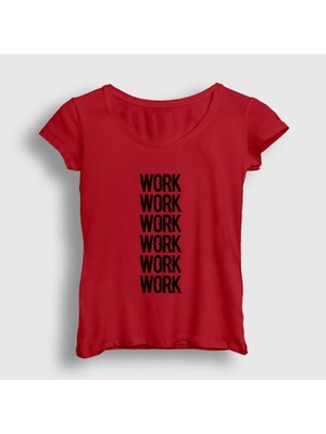 Presmono Kadın Kırmızı Work Work Work Rihanna T-Shirt
