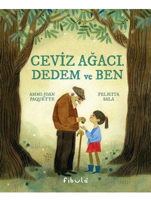 Ceviz Ağacı, Dedem ve Ben - Ammi-Joan Paquette
