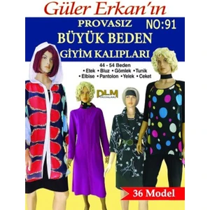Güler Erkan Provasız Büyük Beden Giyim Kalıpları Sayı 91