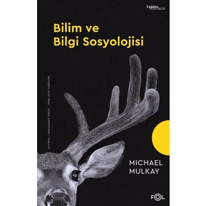Bilim ve Bilgi Sosyolojisi