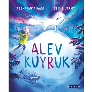 Alev Kuyruk(Ciltli) - Alexandra Page