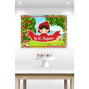 Neşeli Günlerim Kırmızı Başlıklı Kız Temalı Branda Afiş 50X70 cm