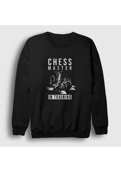 Unisex Siyah Chess Master In Training Satranç Sweatshirt
