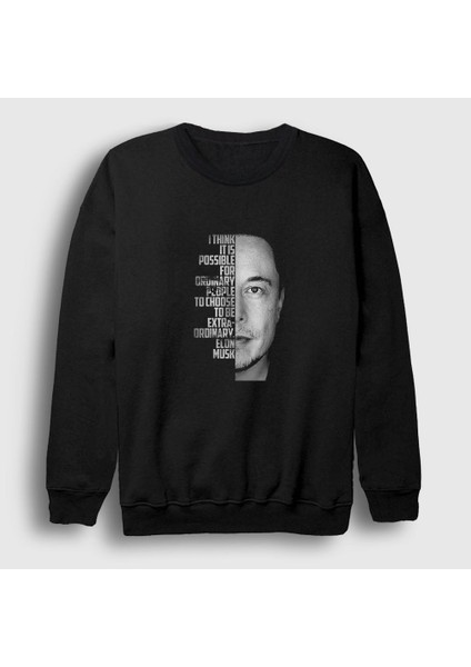 Unisex Siyah Extraordinary Elon Musk Sweatshirt