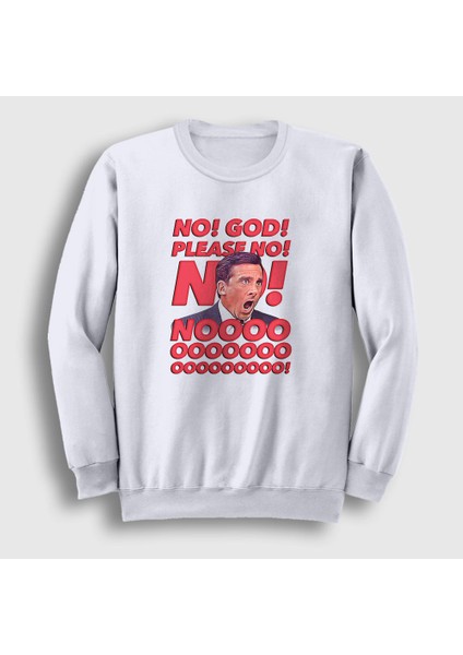 Unisex Beyaz No God Please Dizi The Office Sweatshirt
