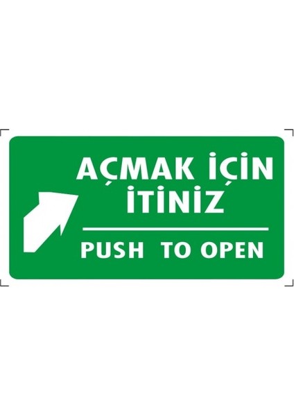 Açmak Için Itiniz - Ikaz Levhası Fotolümen