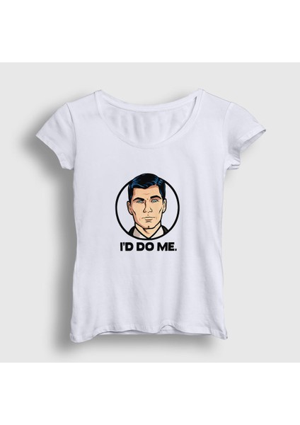 Kadın Beyaz I'd Do Me Sterling Archer T-Shirt