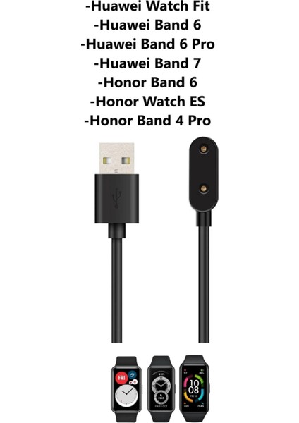 Huawei Watch Fit - Huawei Band 6/6 Pro -Honor Band 6/ 4 Pro/ 4x/ Es Şarj Kablosu Siyah
