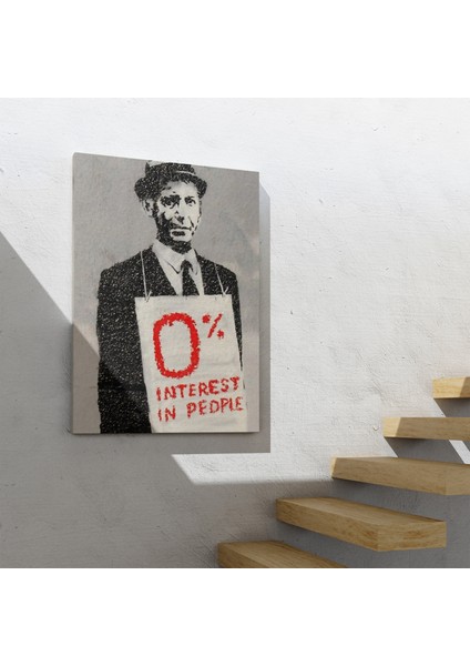Banksy % 0 Faiz Oranı Isimli Çalışması Kanvas Tablo / % 0 Interest In People