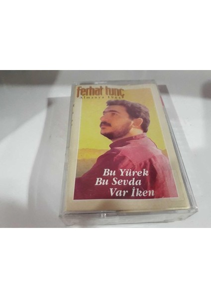Ferhat Tunç- Bu Yürek Bu Sevda Var Iken Kaset