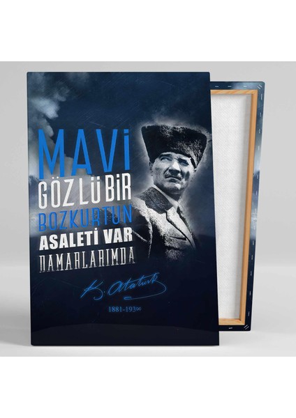 Mustafa Kemal Atatürk Mavi Gözlü Bozkurtun Asaleti Kanvas Tablo