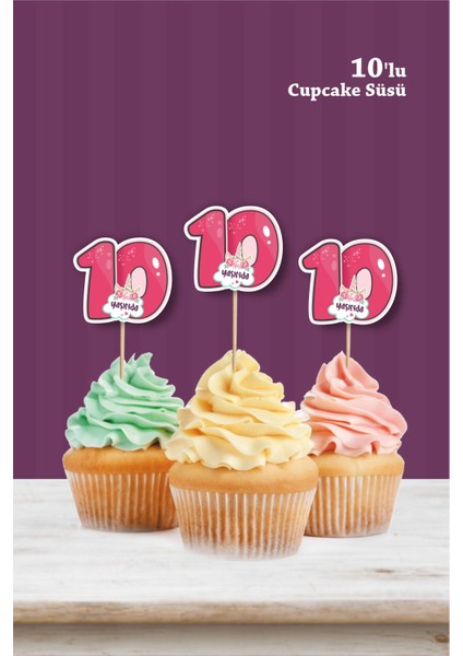 Unicorn Temalı * 10 On Yaşında Cupcake Süsü '10LU