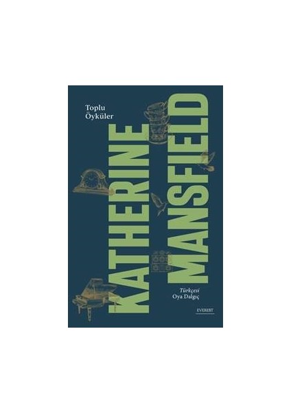 Toplu Öyküleri (Ciltli) - Katherine Mansfield