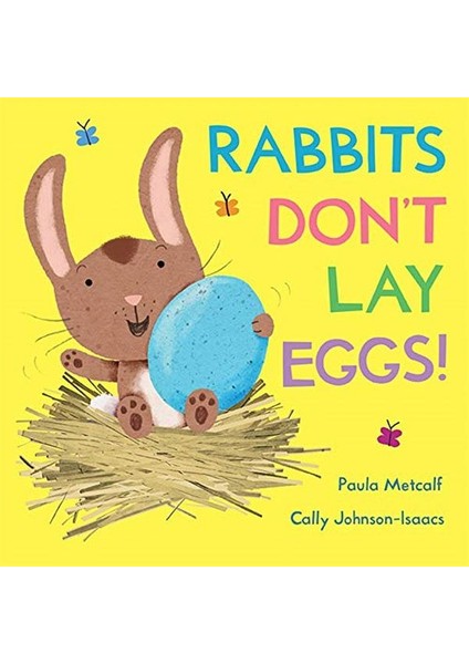 Rabbits Don't Lay Eggs!