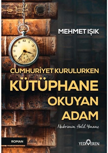 Cumhuriyet Kurulurken Kütüphane Okuyan Adam