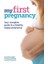 First Pregnancy 1