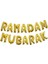 Ramazan Temalı Ramadan Mubarak Yazılabilen Folyo Balon 35 cm 14 Harf Altın Renk 1