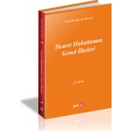 Ticaret Hukukunun Genel İlkeleri-Ayşe Nur Berzek
