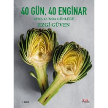 40 Gün, 40 EnginarAyna Cunda Günlüğü - Ezgi Güven