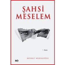 Şahsi Meselem - Mehmet Mursaloğlu