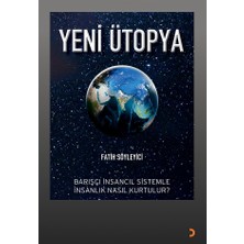 Yeni Ütopya - Fatih Söyleyici