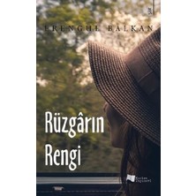 Rüzgârın Rengi  - Erengül Balkan