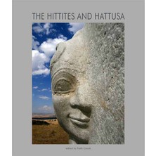 The Hittites And Hattusa - Fatih Cimok