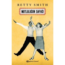 Mutluluğun Şafağı - Betty Smith