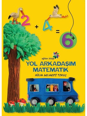 Yol Arkadaşım Matematik - Hülya Gelmedi Tokuç