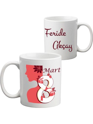 Biresimden Dünya Kadınlar Günü Hediyesi 8 Mart Isimli Kupa Bardak