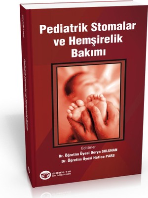 Pediatrik Stomalar ve Hemşirelik Bakımı - Derya Suluhan