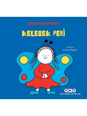 Kelebek Peri  - Erika Bartos