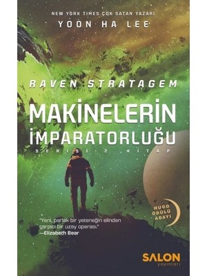Raven Stratagem- Makinelerin Imparatorluğu 2.Kitap - Yoon Ha Lee