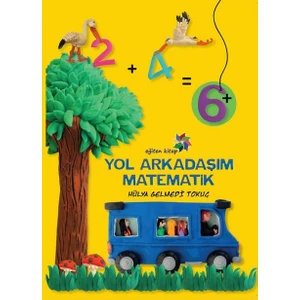 Yol Arkadaşım Matematik - Hülya Gelmedi Tokuç