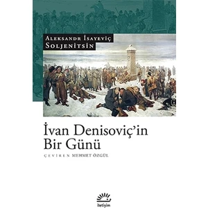 Ivan Denisoviç'in Bir Günü - Puşkin İsayeviç Soljenitsin