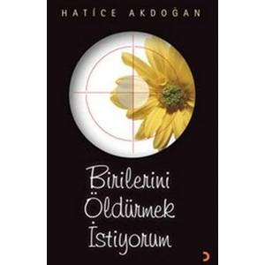 Birilerini Öldürmek İstiyorum-Ercüment Asaf Yanıç