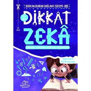Dikkat Zeka 7+ Yaş – Disiplinler Arası Bağlantı Sistemi (Dbs) - Mehmet Türkdoğan  Savaş Özdemir