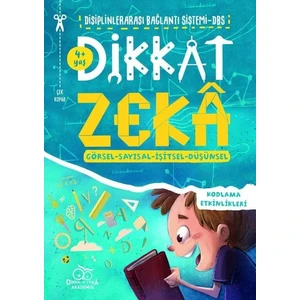 Dikkat Zeka 4+ Yaş – Disiplinler Arası Bağlantı Sistemi (Dbs - Mehmet Türkdoğan  Savaş Özdemir