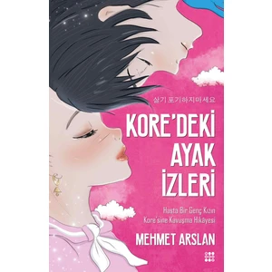 Kore’Deki Ayak İzleri - Mehmet Arslan