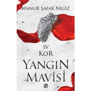Koryangın Mavisi Serisi 4 - Binnur Şafak Nigiz